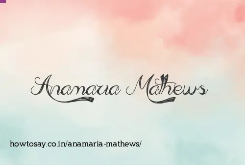 Anamaria Mathews