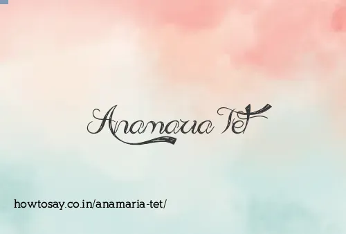 Anamaria Tet