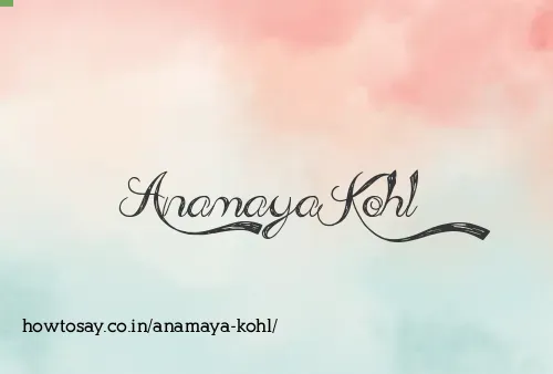 Anamaya Kohl