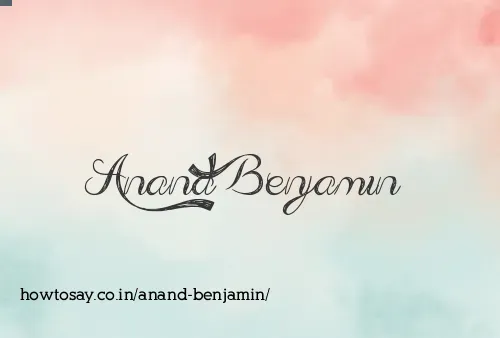Anand Benjamin