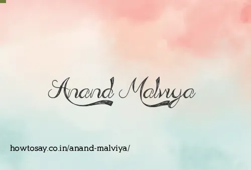 Anand Malviya