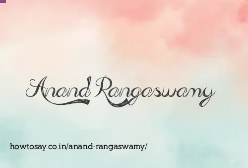Anand Rangaswamy