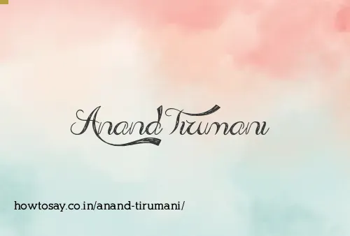 Anand Tirumani