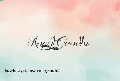 Anant Gandhi