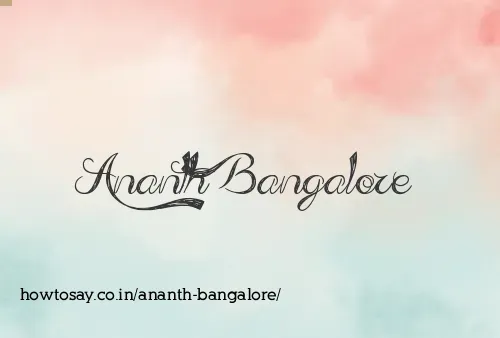 Ananth Bangalore