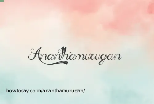 Ananthamurugan