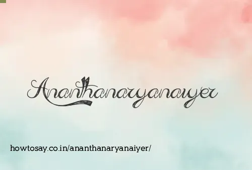 Ananthanaryanaiyer