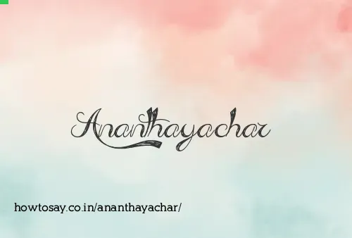 Ananthayachar