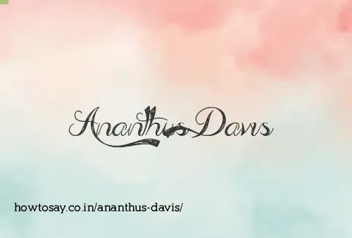 Ananthus Davis