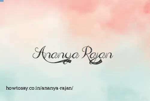 Ananya Rajan