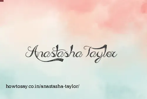 Anastasha Taylor