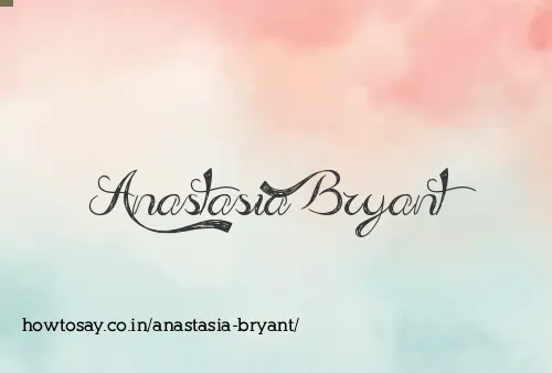 Anastasia Bryant