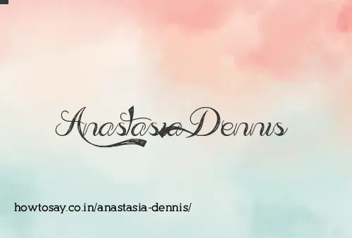 Anastasia Dennis