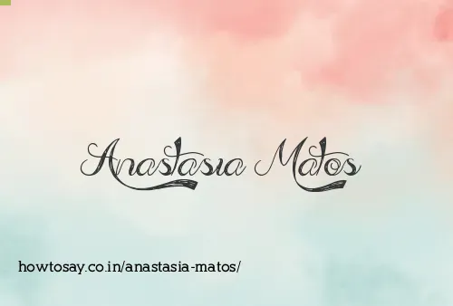 Anastasia Matos