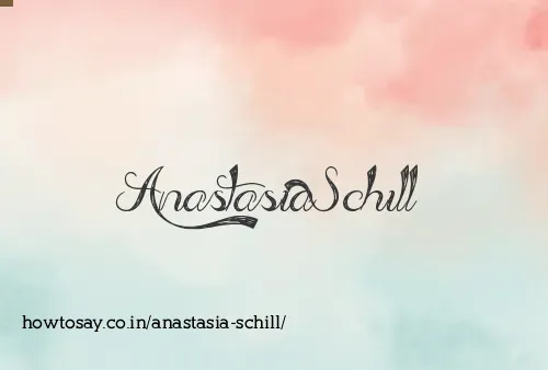 Anastasia Schill