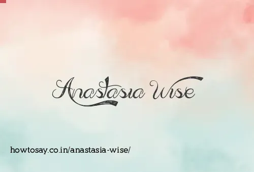 Anastasia Wise