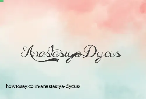 Anastasiya Dycus