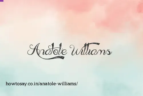 Anatole Williams