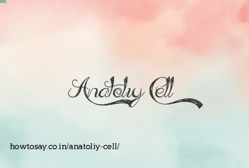 Anatoliy Cell