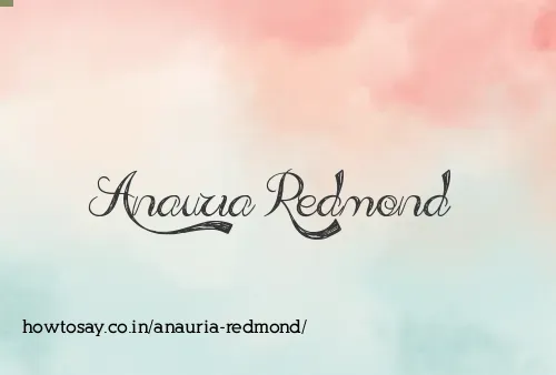 Anauria Redmond