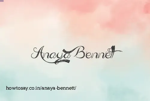 Anaya Bennett