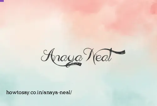 Anaya Neal