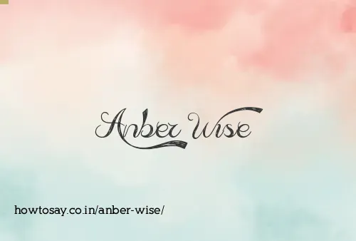 Anber Wise