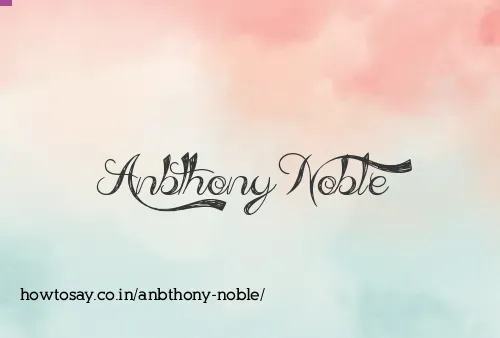 Anbthony Noble