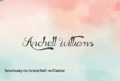 Anchell Williams