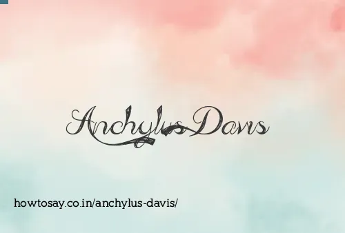 Anchylus Davis