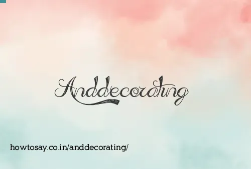Anddecorating