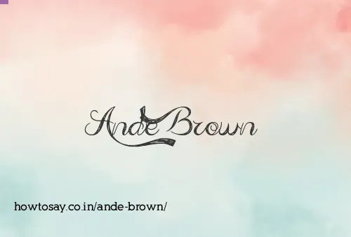 Ande Brown