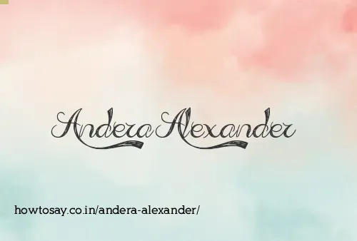 Andera Alexander