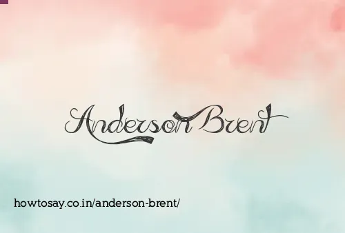 Anderson Brent