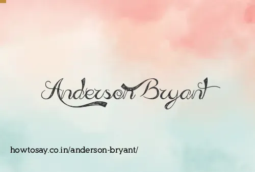 Anderson Bryant