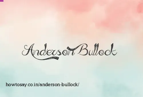 Anderson Bullock