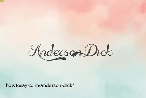 Anderson Dick