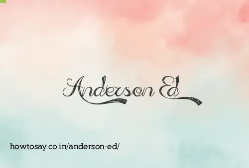 Anderson Ed