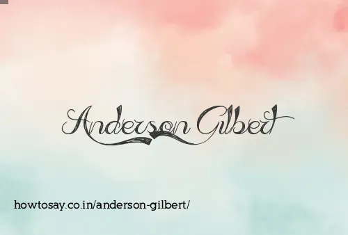 Anderson Gilbert