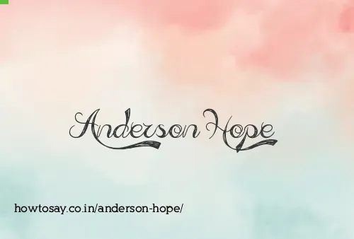 Anderson Hope