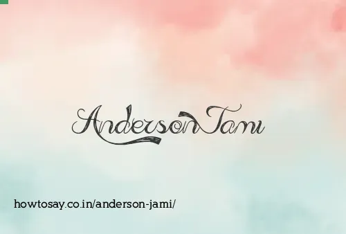 Anderson Jami