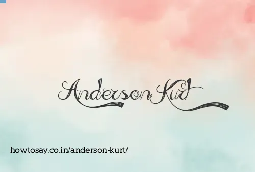 Anderson Kurt