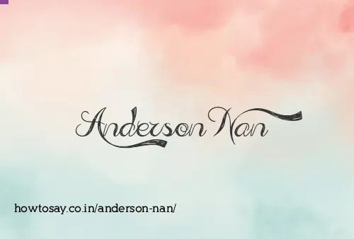 Anderson Nan