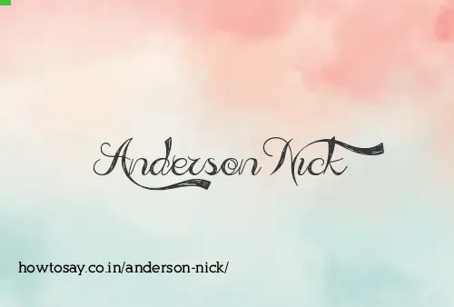 Anderson Nick