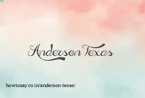 Anderson Texas