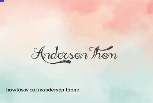 Anderson Thom