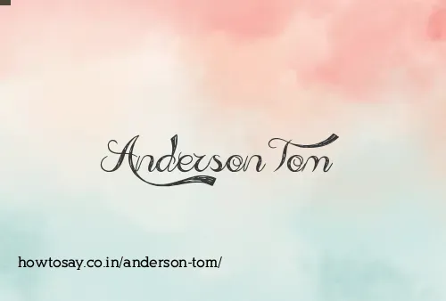 Anderson Tom