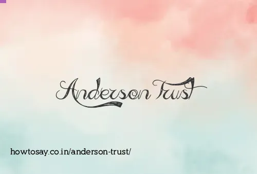 Anderson Trust