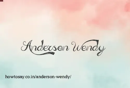 Anderson Wendy