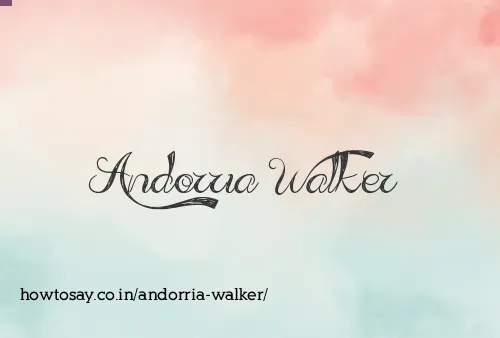 Andorria Walker